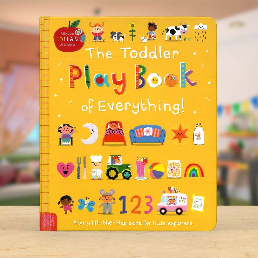 Make Believe Ideas - Board Books The Toddler Play Book of Everything!